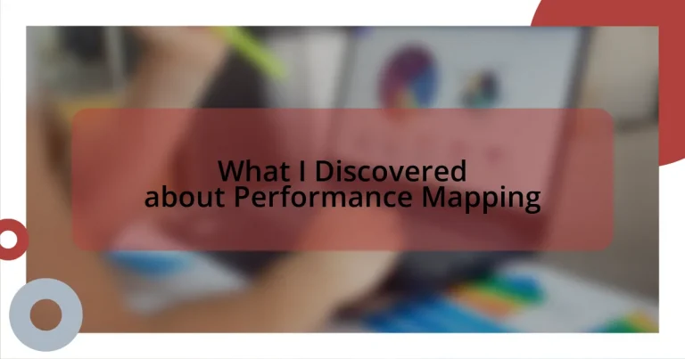 What I Discovered about Performance Mapping